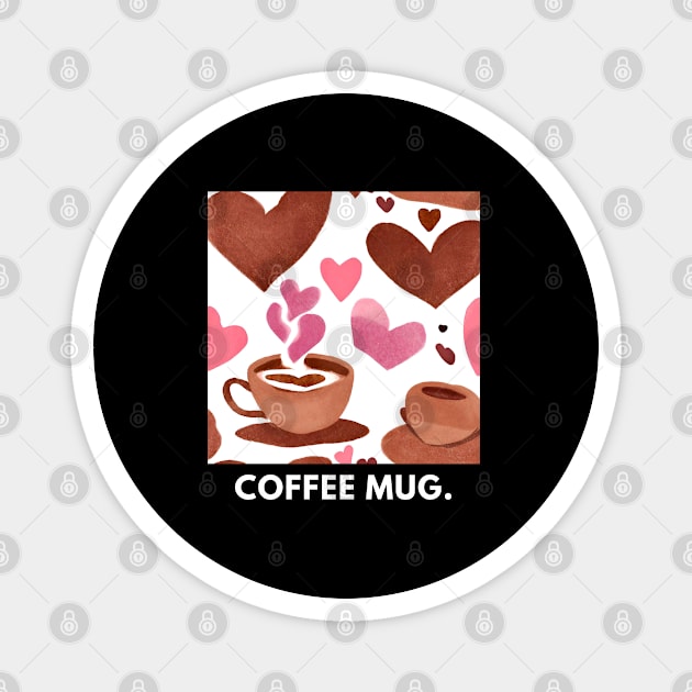 Coffee lovers Magnet by BlackMeme94